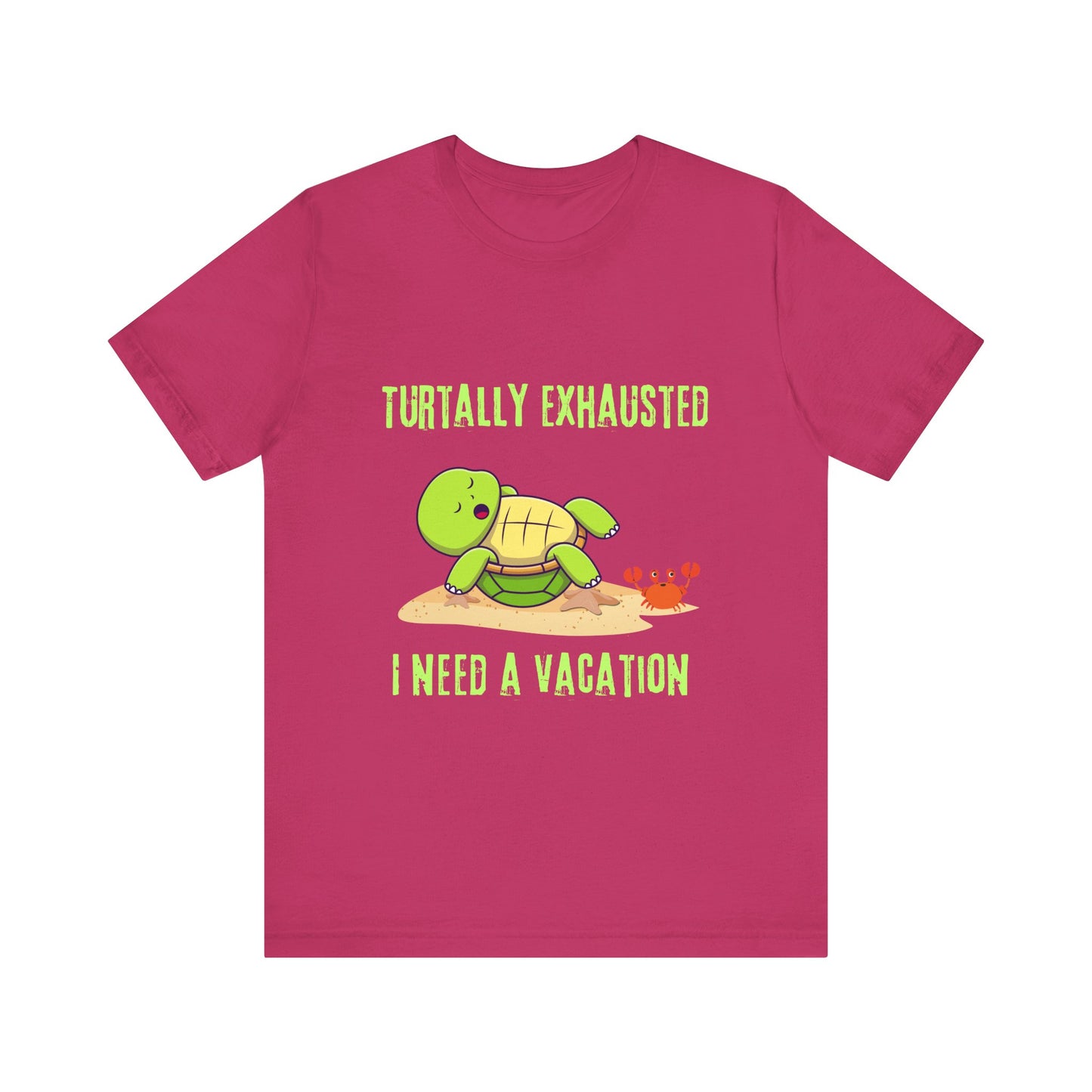 Turtally Exhausted T-Shirt