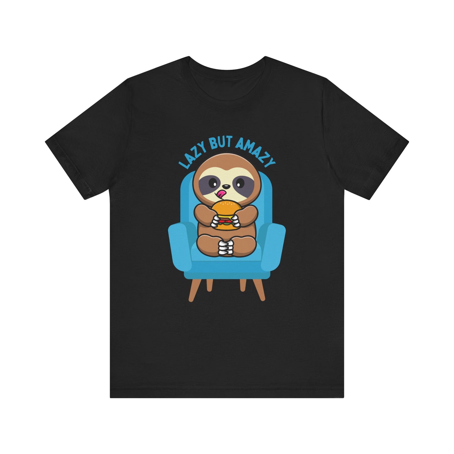 Lazy But Amazy T-Shirt