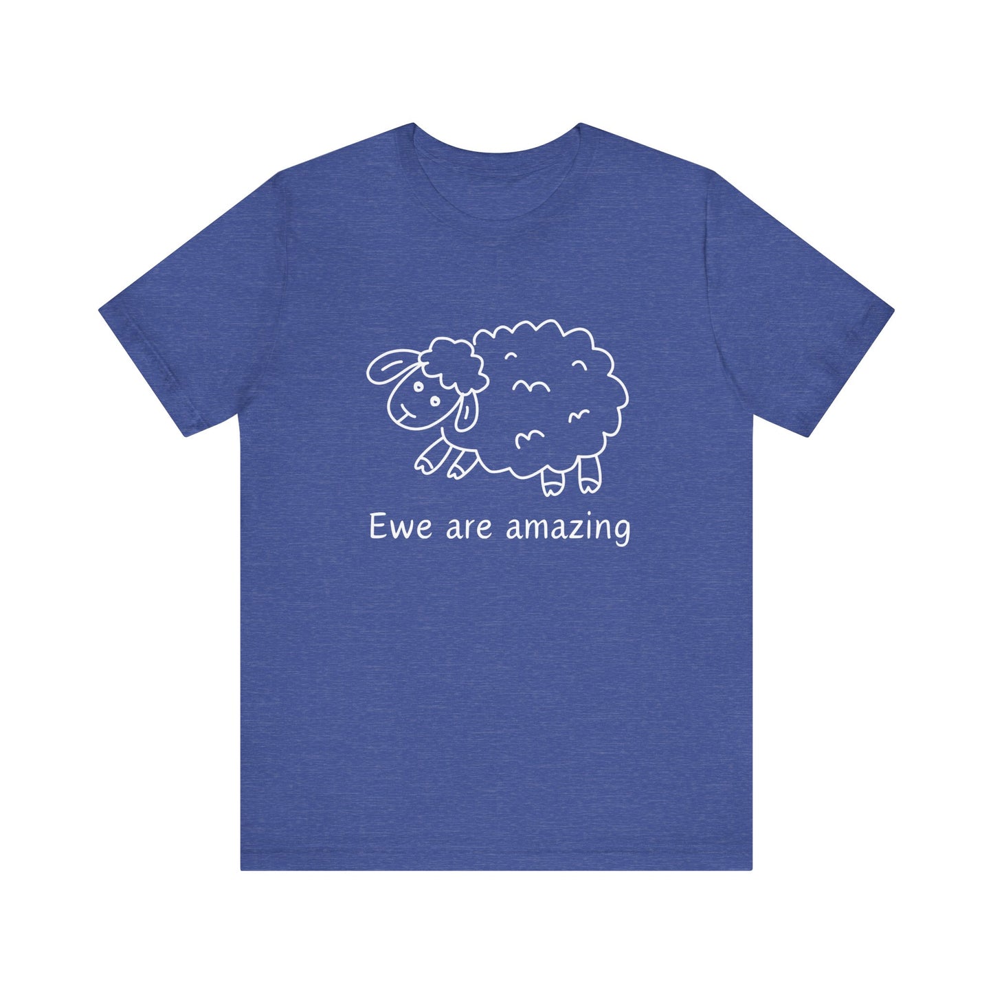 Ewe Are Amazing T-Shirt