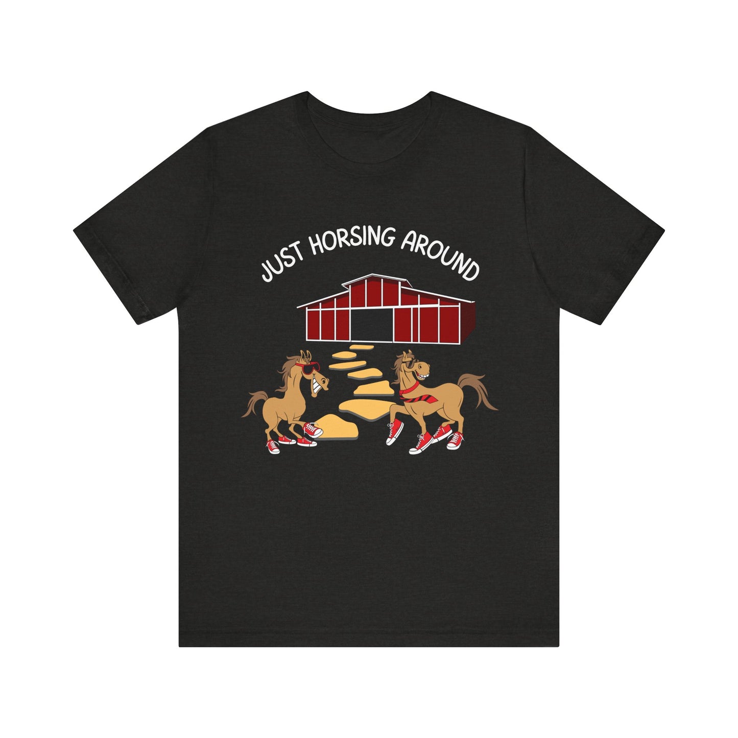 Just Horsing Around T-Shirt