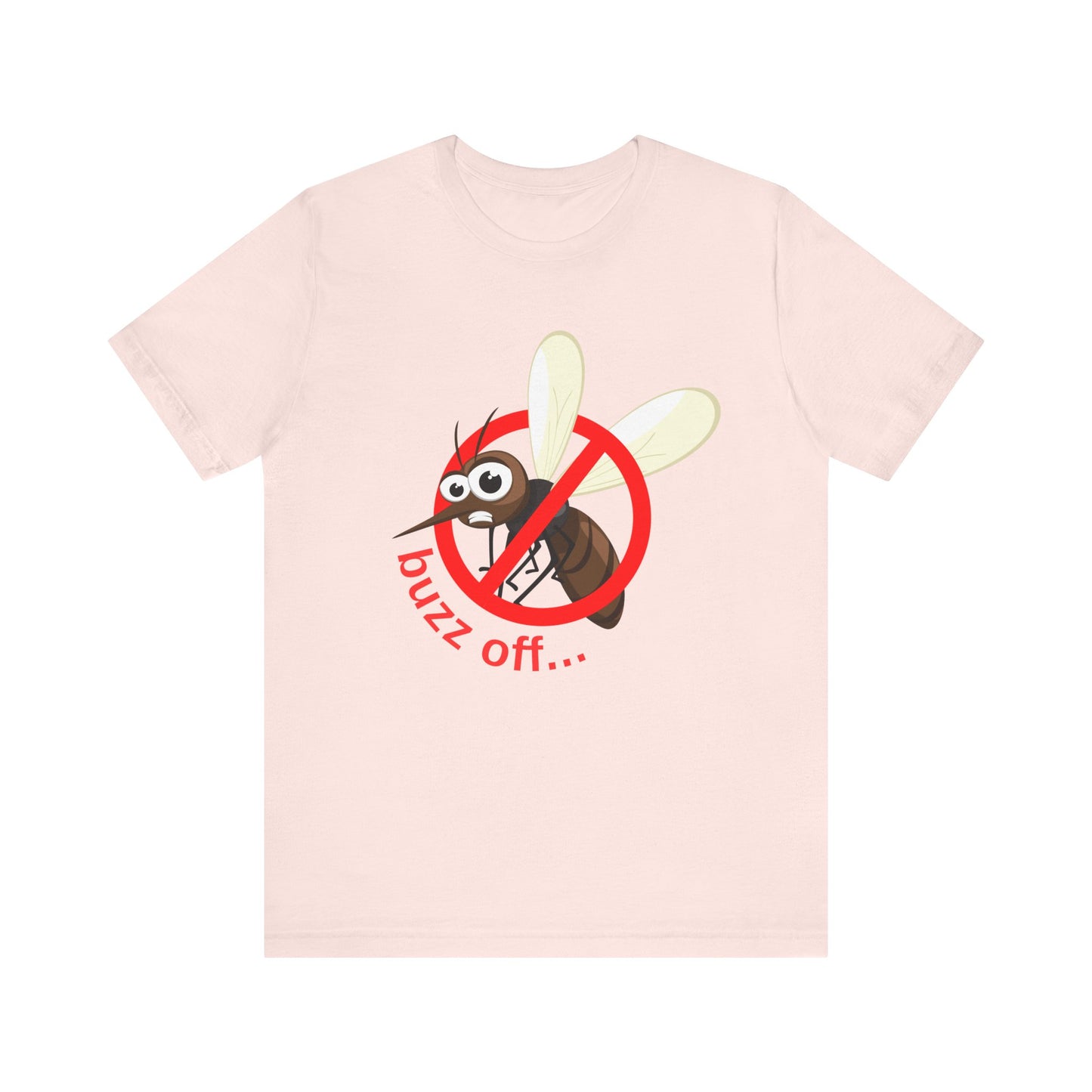 Buzz Off T-Shirt