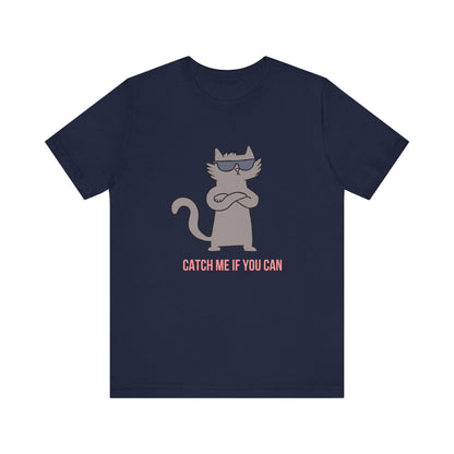 Catch Me If You Can T-Shirt