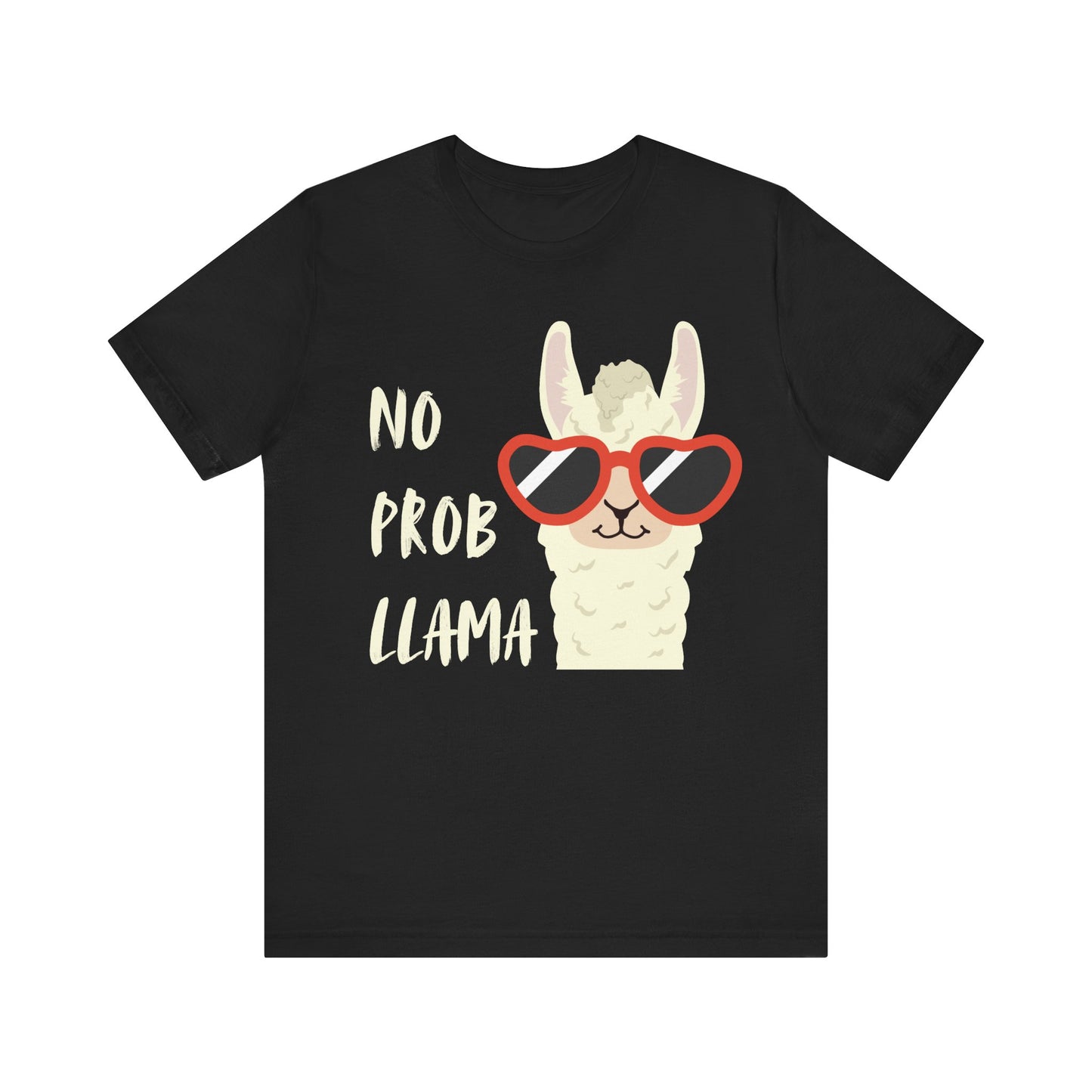 No Probllama T-Shirt