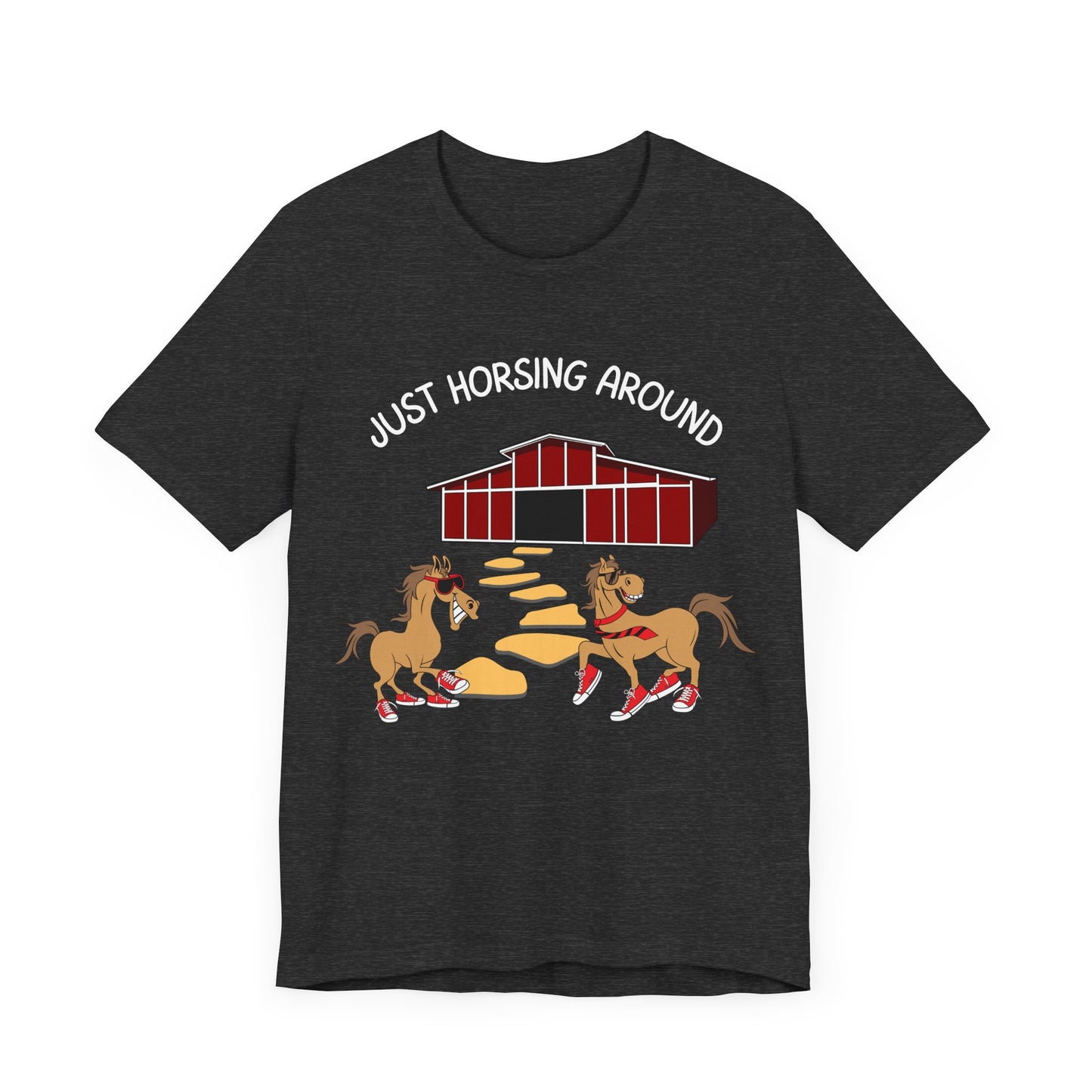 Just Horsing Around T-Shirt