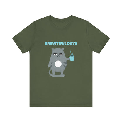 Brewtiful Days T-Shirt