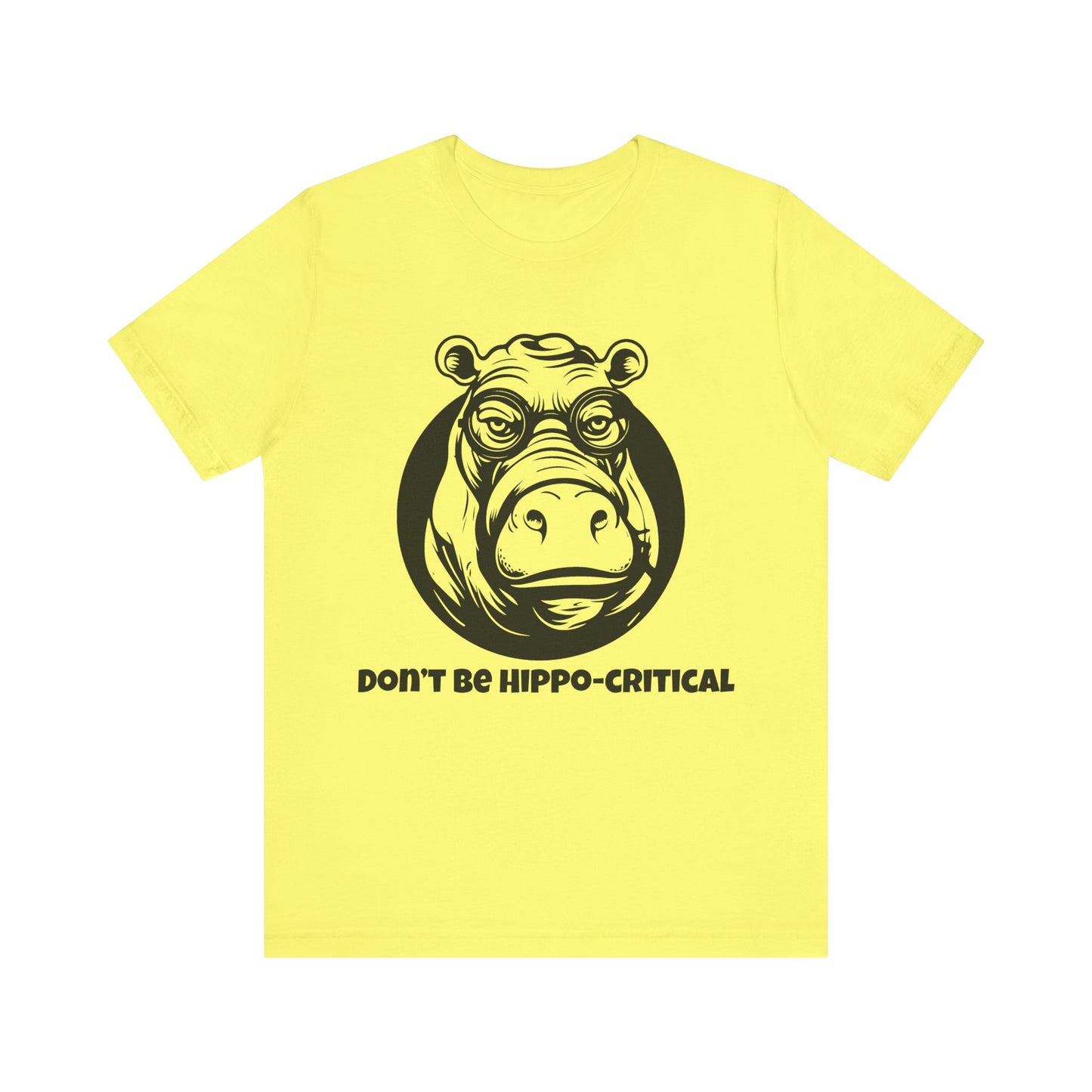 Don't Be Hippocritical T-Shirt