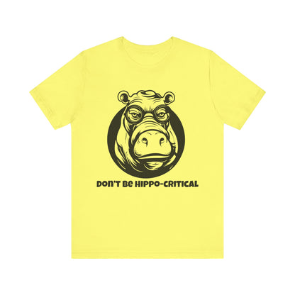 Don't Be Hippocritical T-Shirt