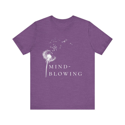 Mindblowing T-Shirt