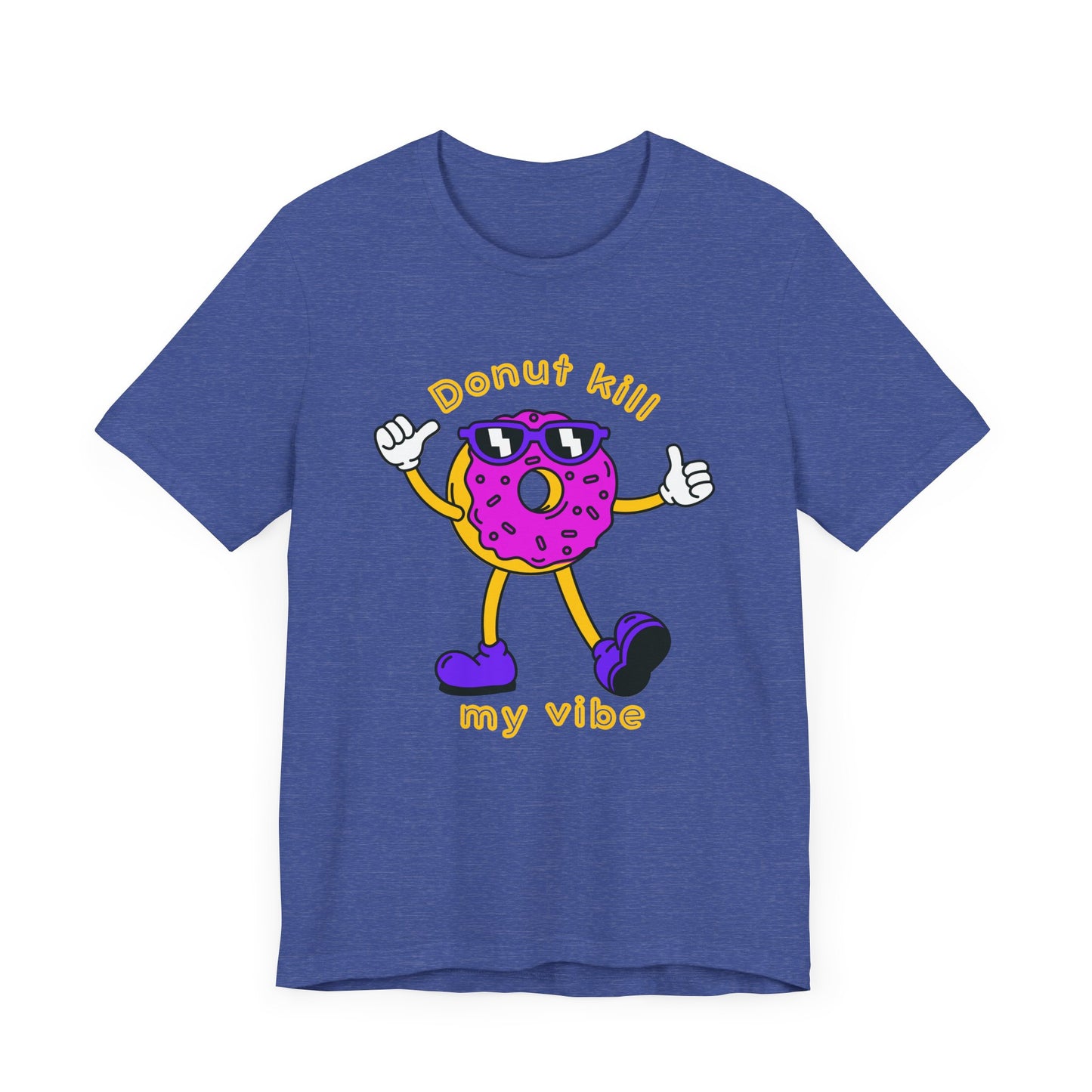 Donut Kill My Vibe Man T-Shirt