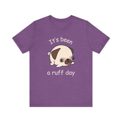 Ruff Day T-Shirt