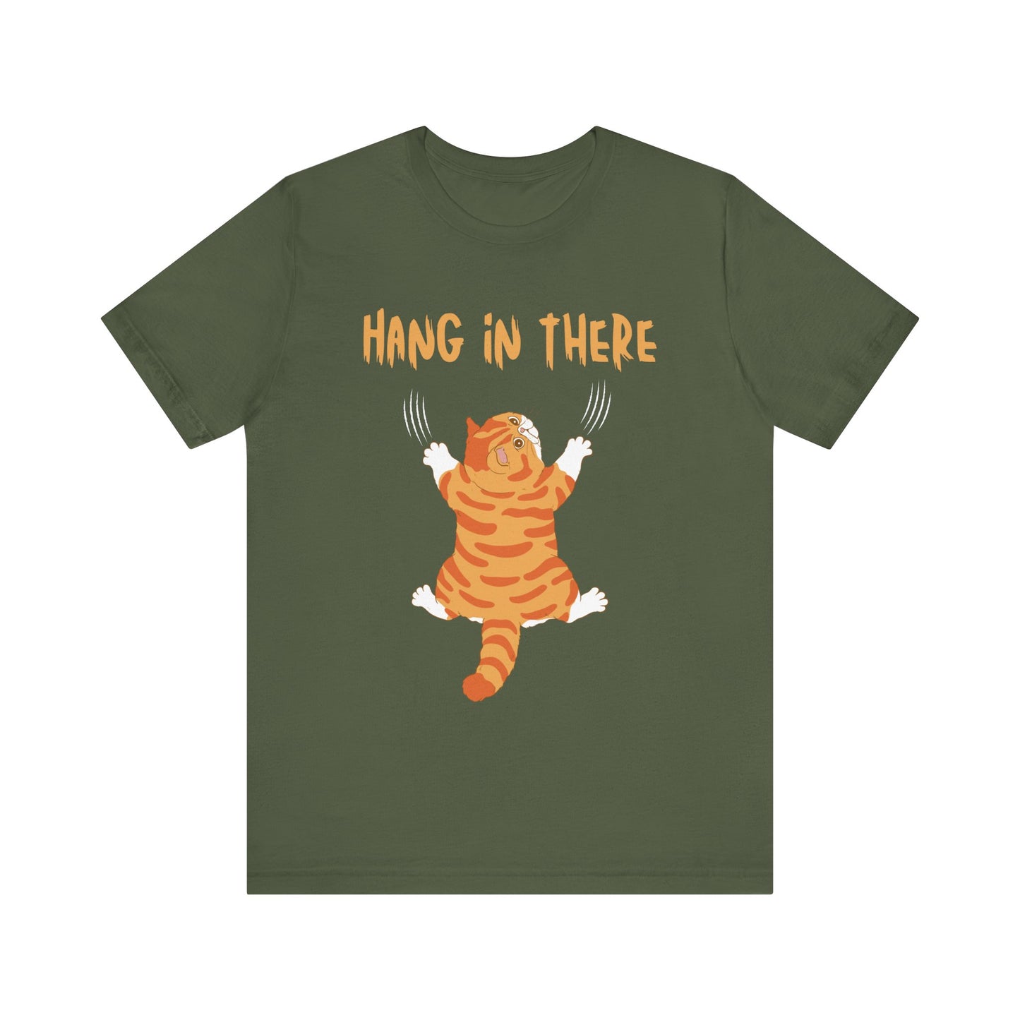 Hang In There T-Shirt