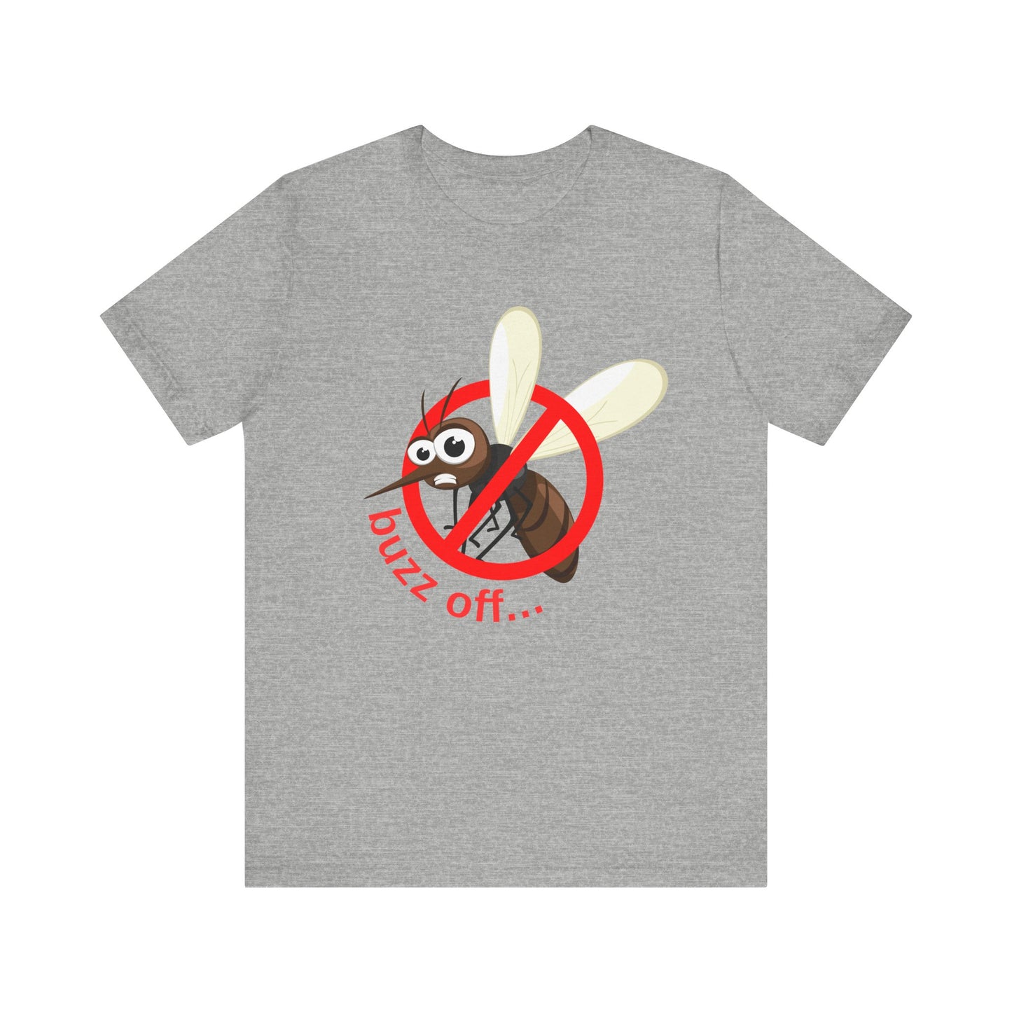 Buzz Off T-Shirt