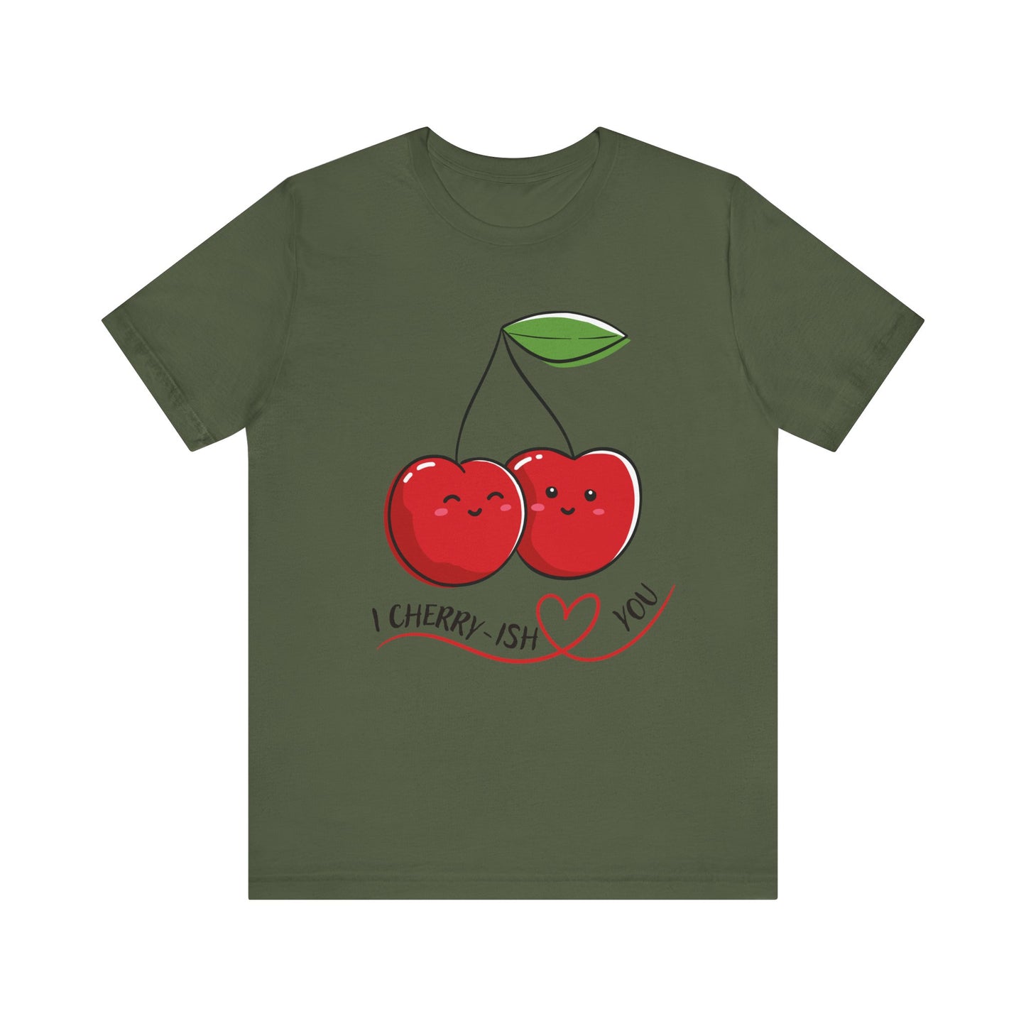 I Cherry-ish You T-Shirt