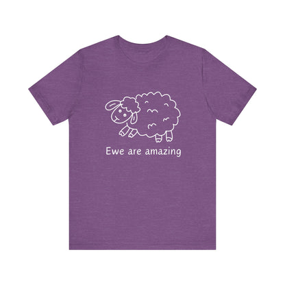 Ewe Are Amazing T-Shirt