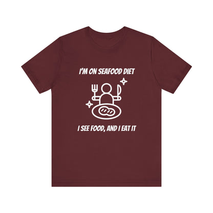 Seafood Diet T-Shirt