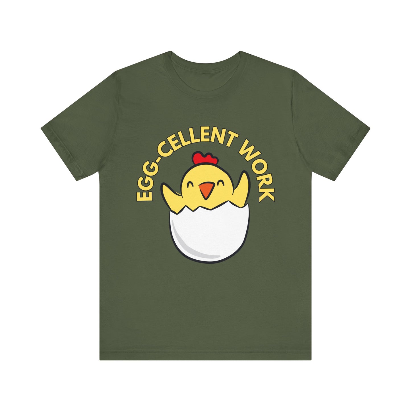 Eggcellent Work T-Shirt