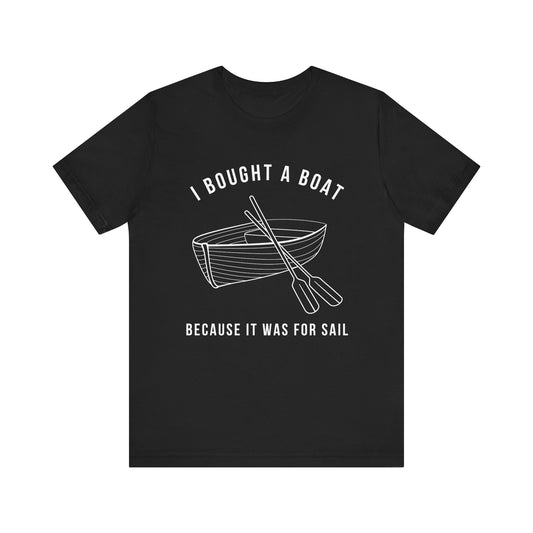 I Bought a Boat T-Shirt