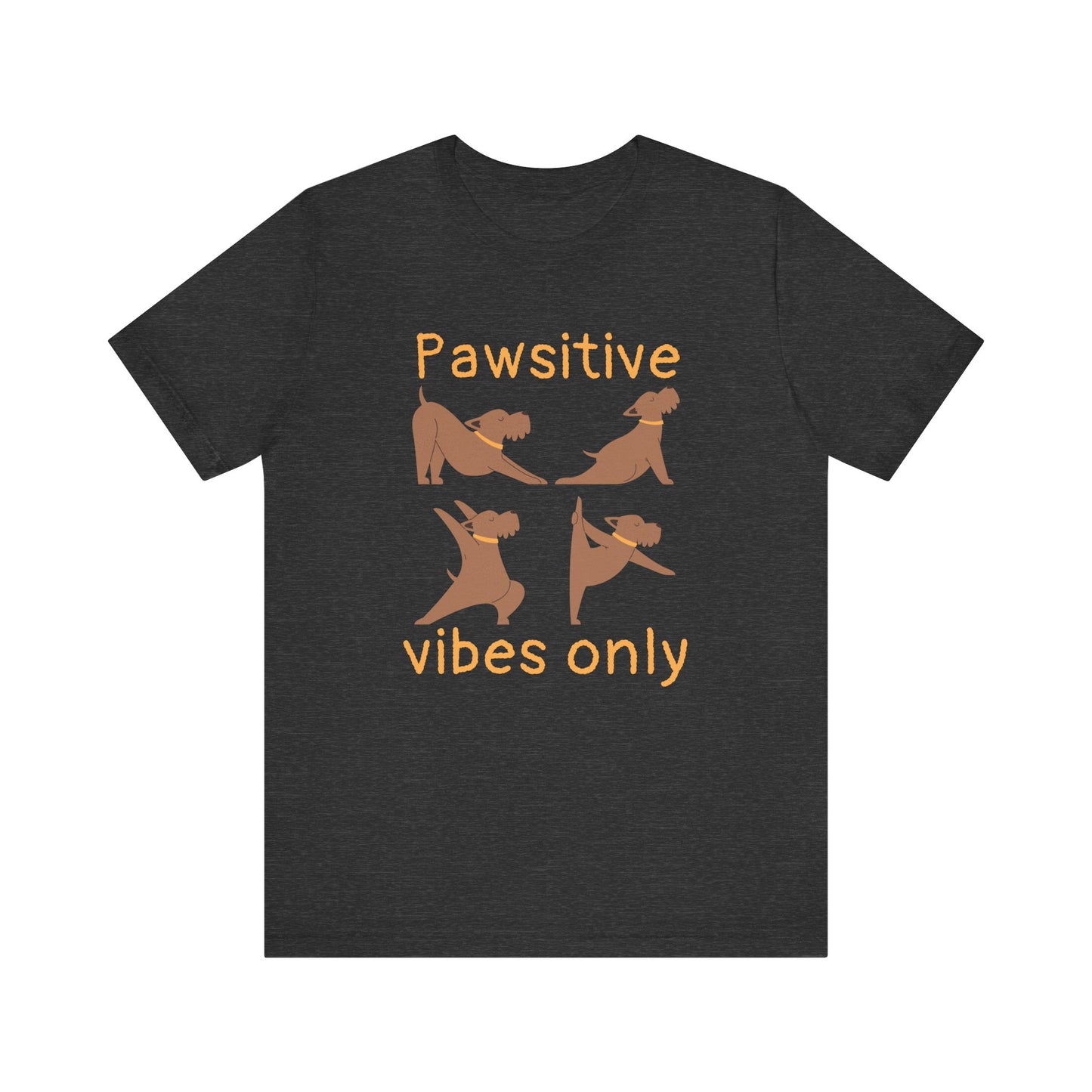 Pawsitive Dog Vibes T-Shirt