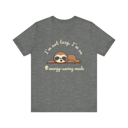 I'm Not Lazy T-Shirt