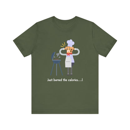 Burned Calories T-Shirt