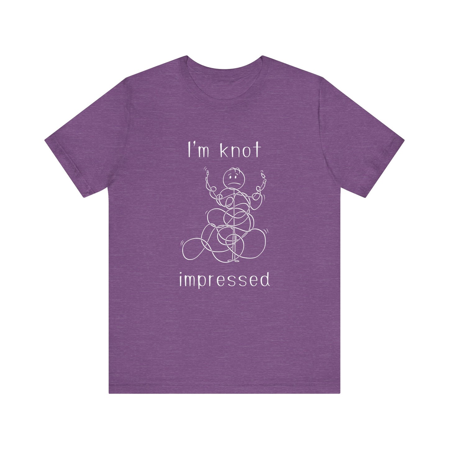 I'm Knot Impressed T-Shirt