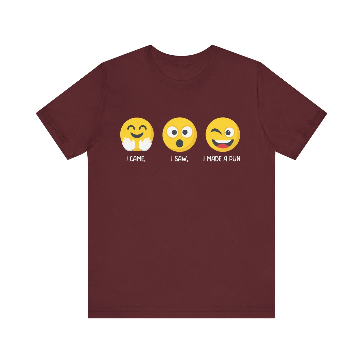 Made a Pun T-Shirt