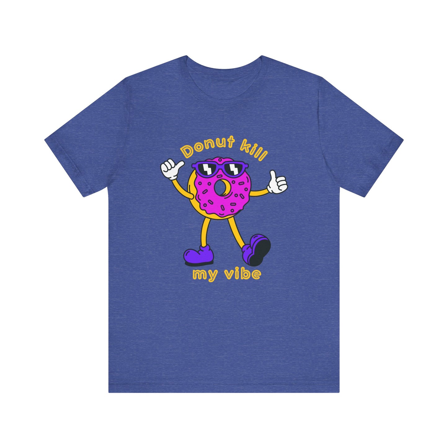 Donut Kill My Vibe Man T-Shirt