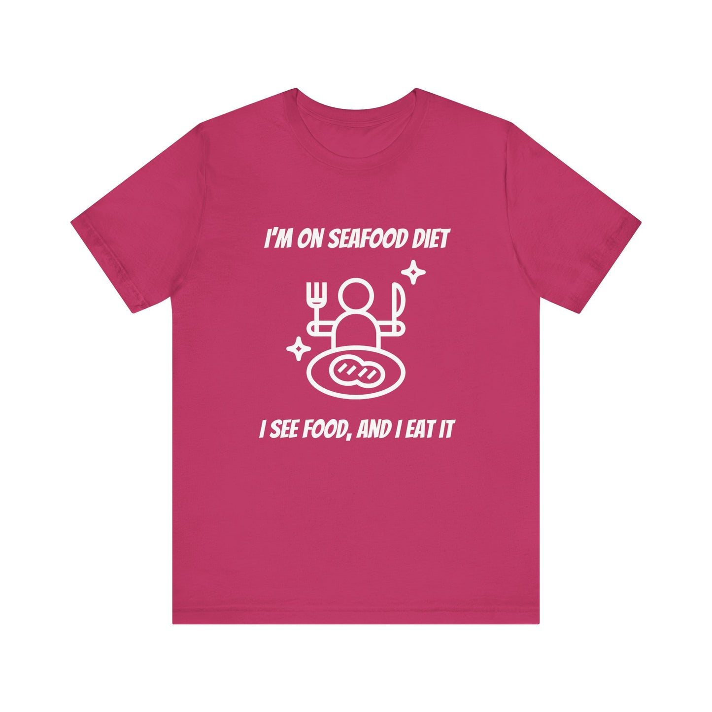Seafood Diet T-Shirt