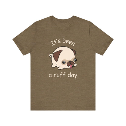 Ruff Day T-Shirt