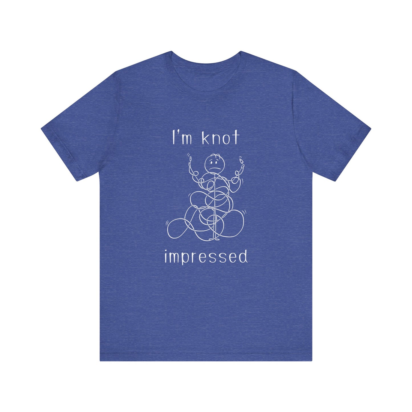 I'm Knot Impressed T-Shirt