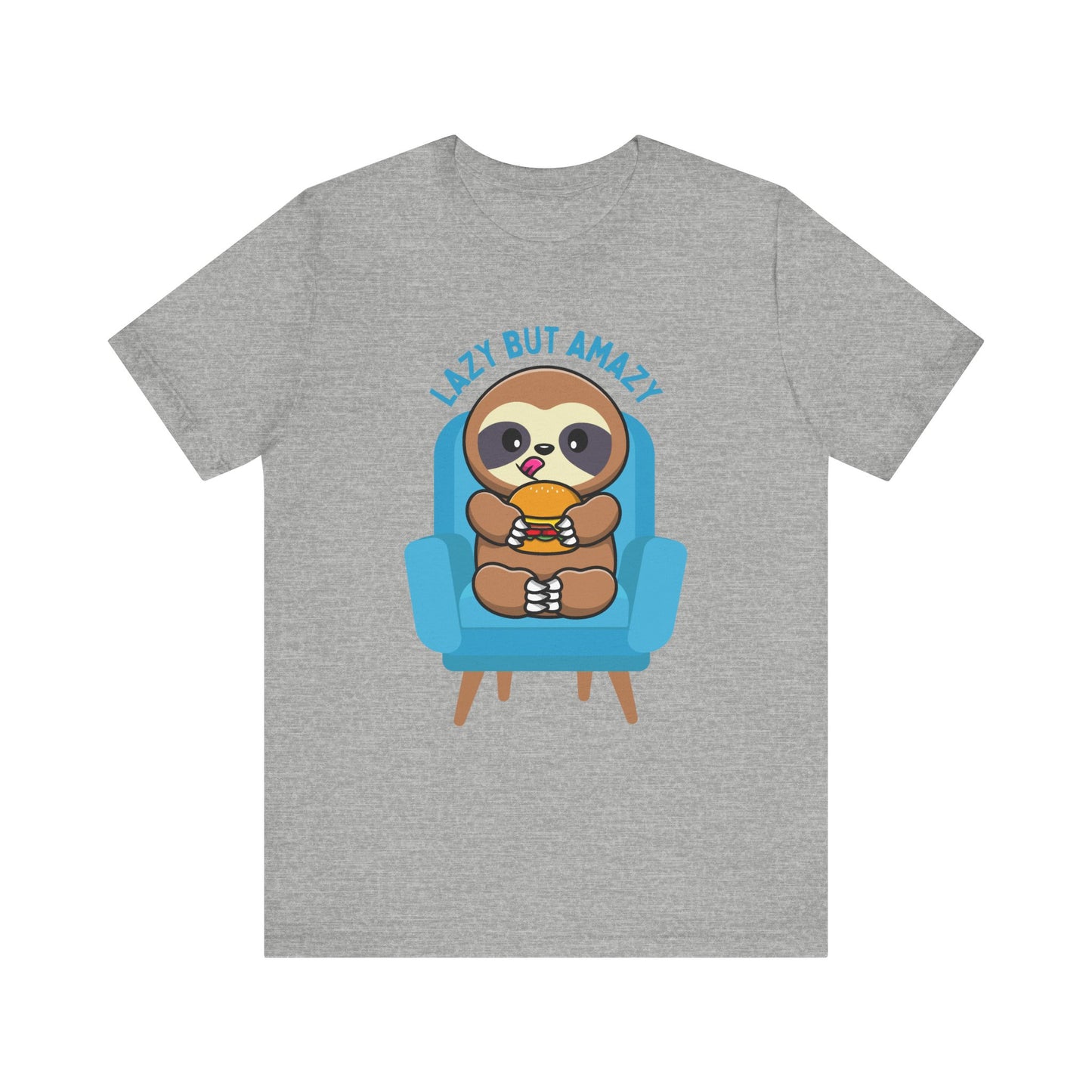 Lazy But Amazy T-Shirt