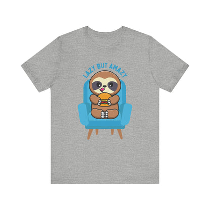 Lazy But Amazy T-Shirt