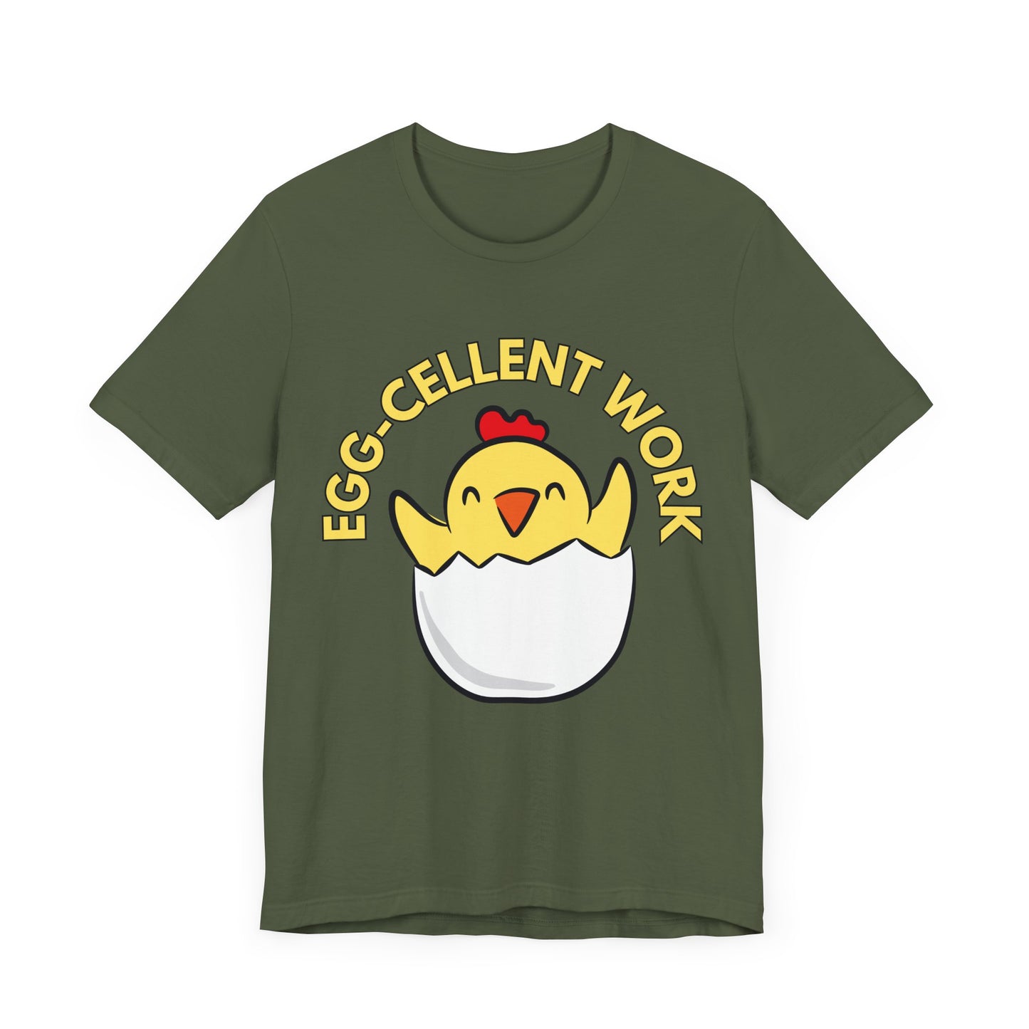 Eggcellent Work T-Shirt