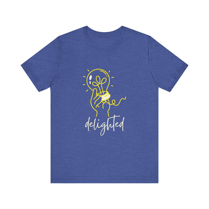 Delighted T-Shirt