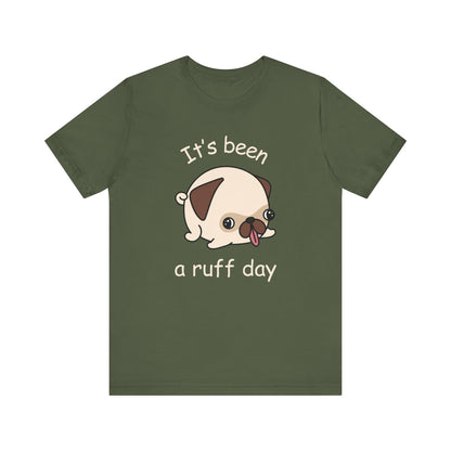 Ruff Day T-Shirt
