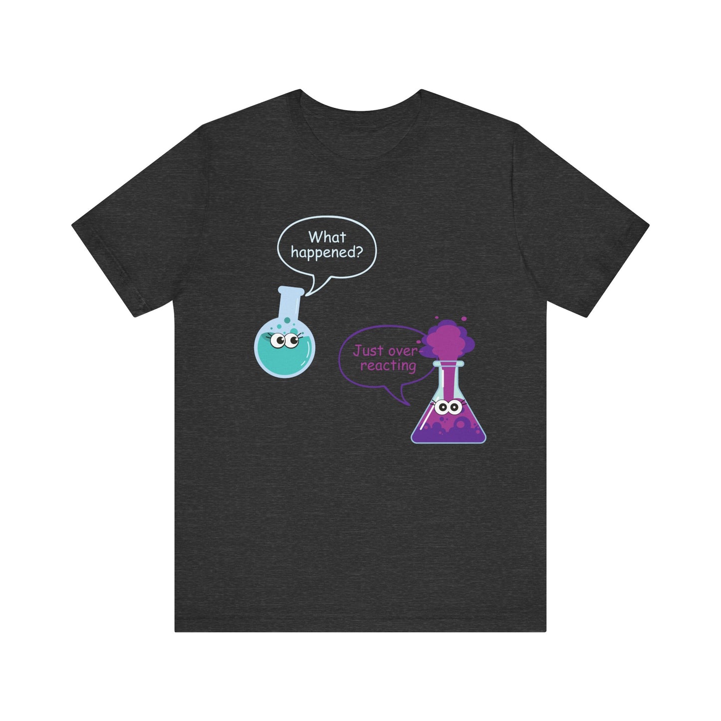 Just Overreacting T-Shirt