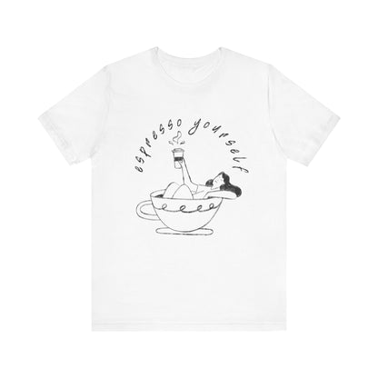 Espresso Yourself T-Shirt