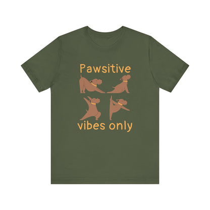 Pawsitive Dog Vibes T-Shirt