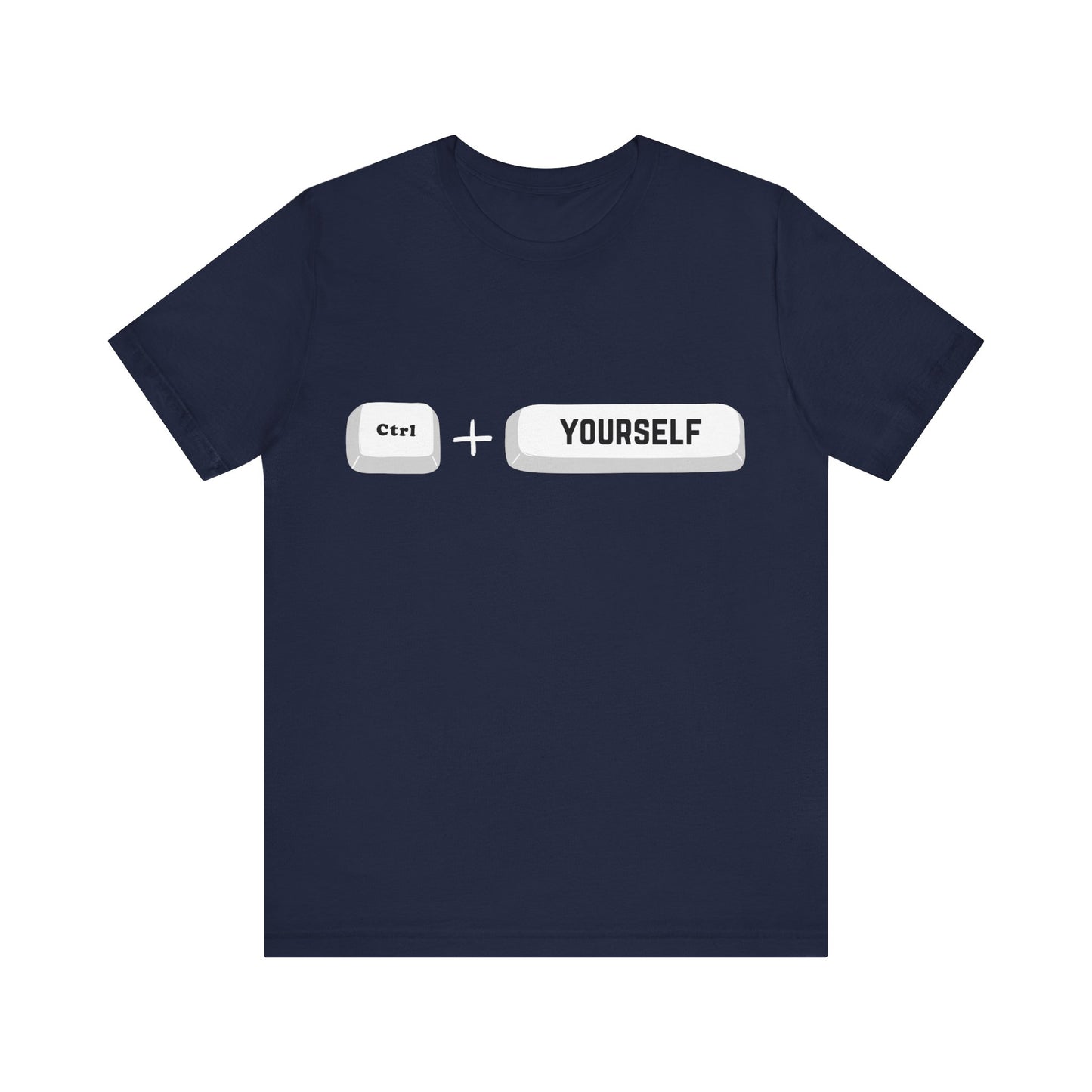 Ctrl Yourself T-Shirt