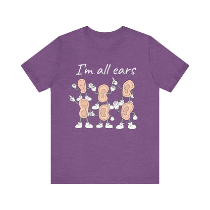 I'm All Ears T-Shirt