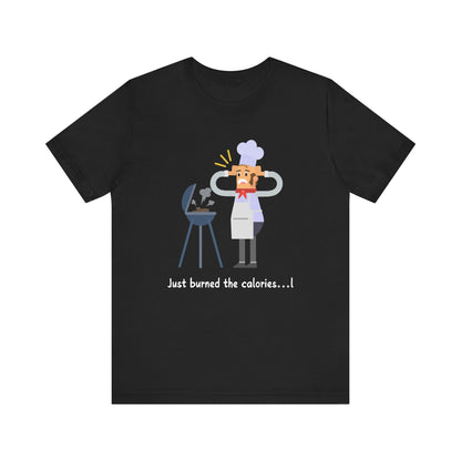 Burned Calories T-Shirt