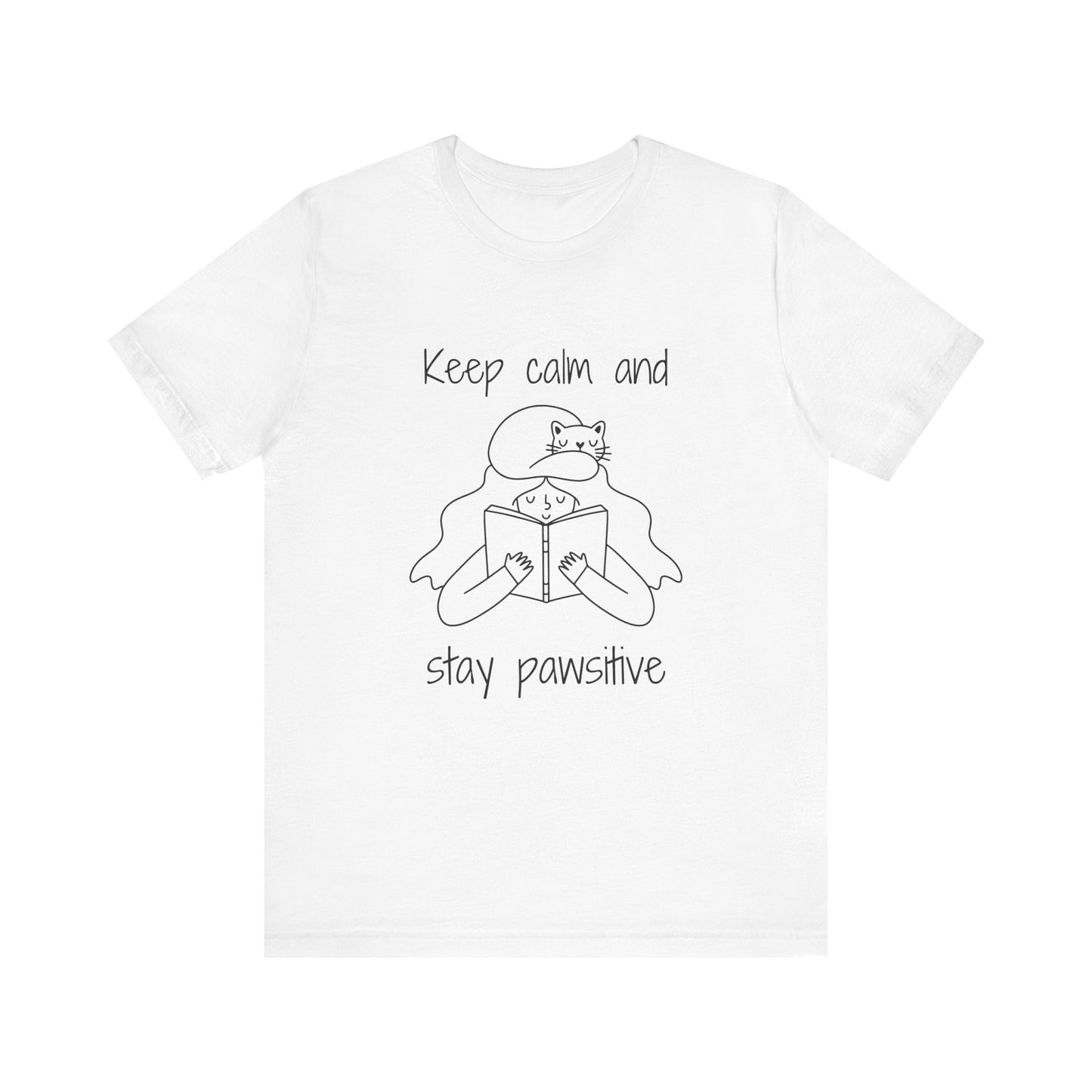 Keep Calm And Stay Pawsitive T-Shirt