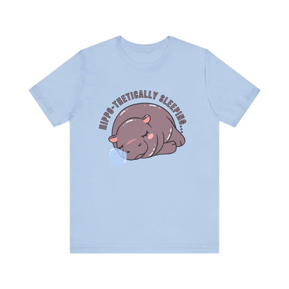 Hippothetically Sleeping T-Shirt