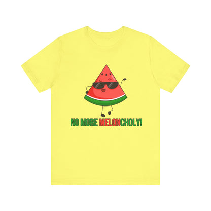No More Meloncholy! T-Shirt