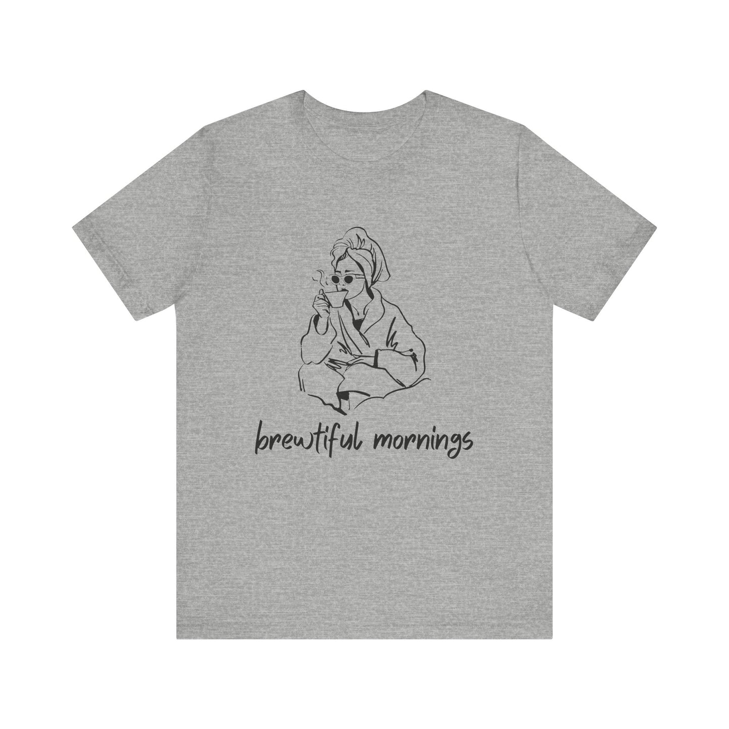 Brewtiful Mornings T-Shirt