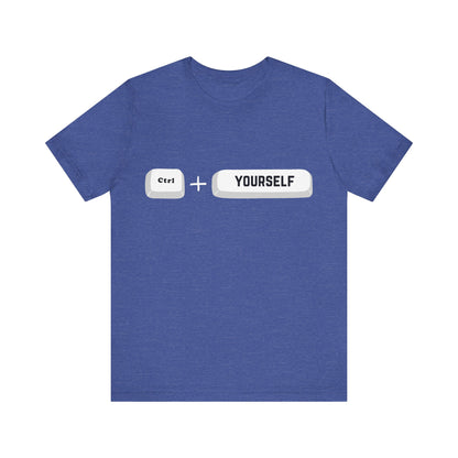 Ctrl Yourself T-Shirt