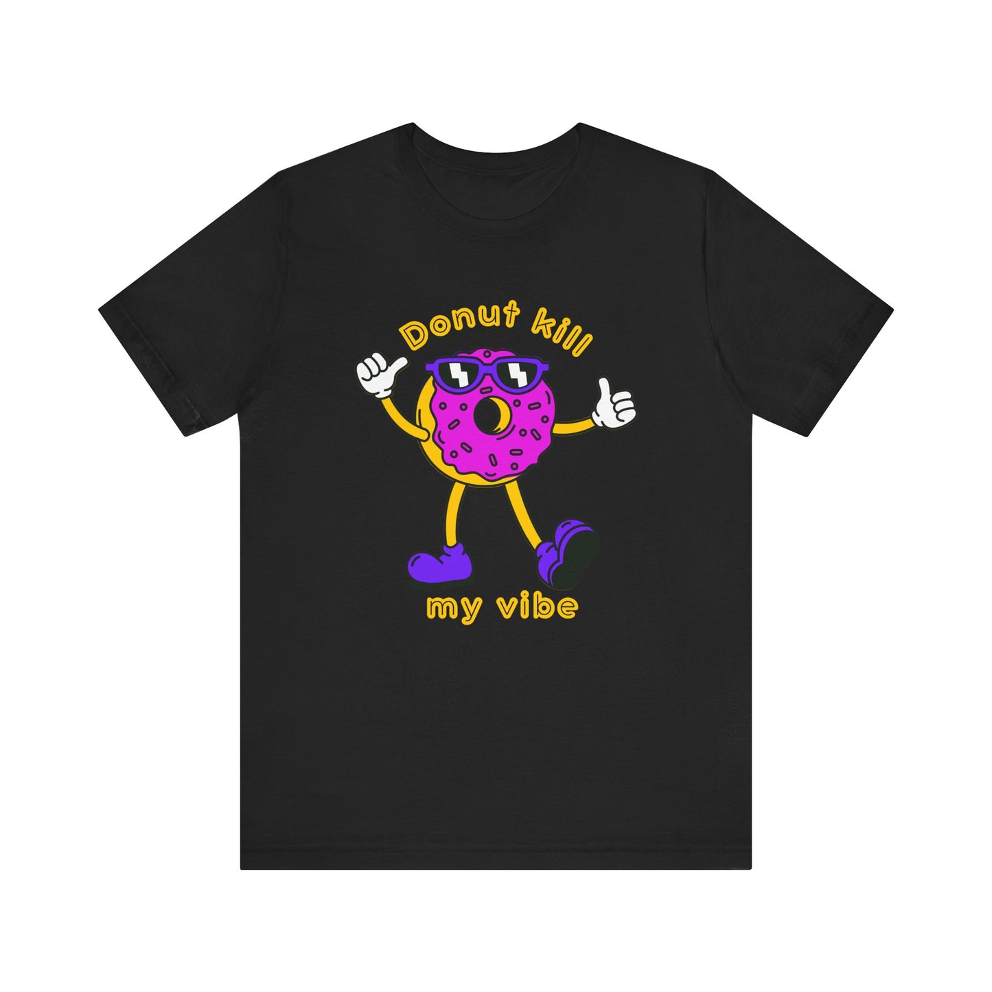 Donut Kill My Vibe Man T-Shirt