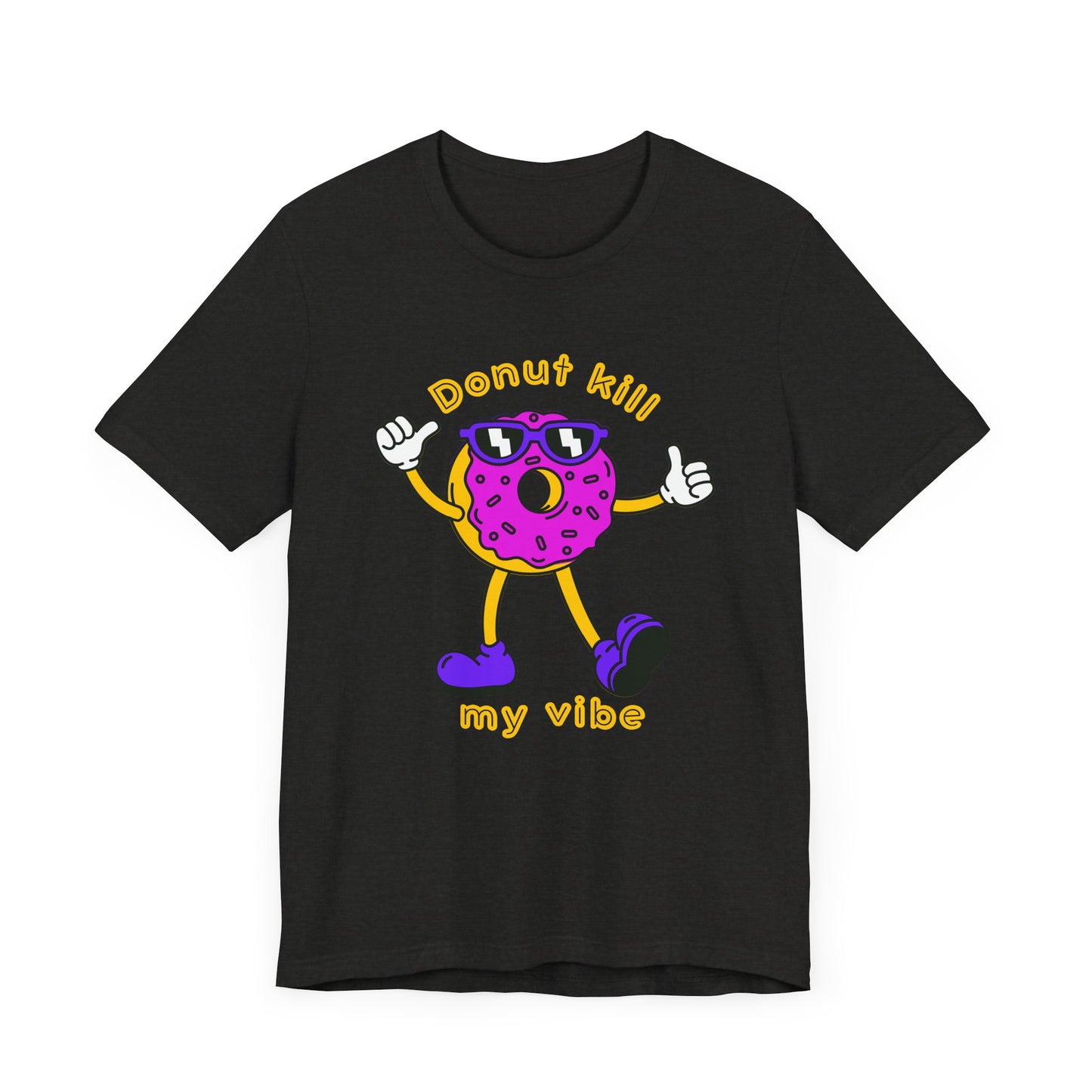 Donut Kill My Vibe Man T-Shirt
