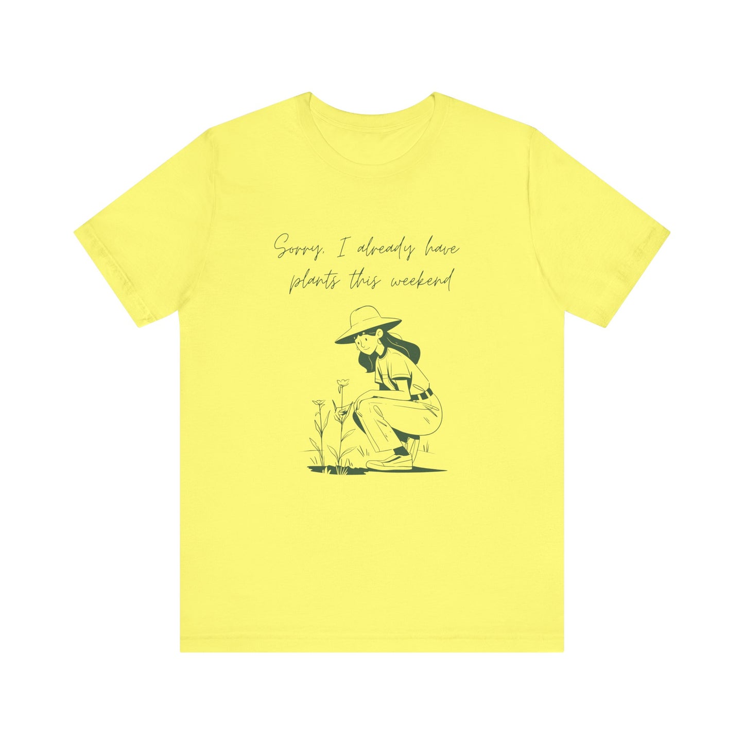 I Already Have Plants T-Shirt