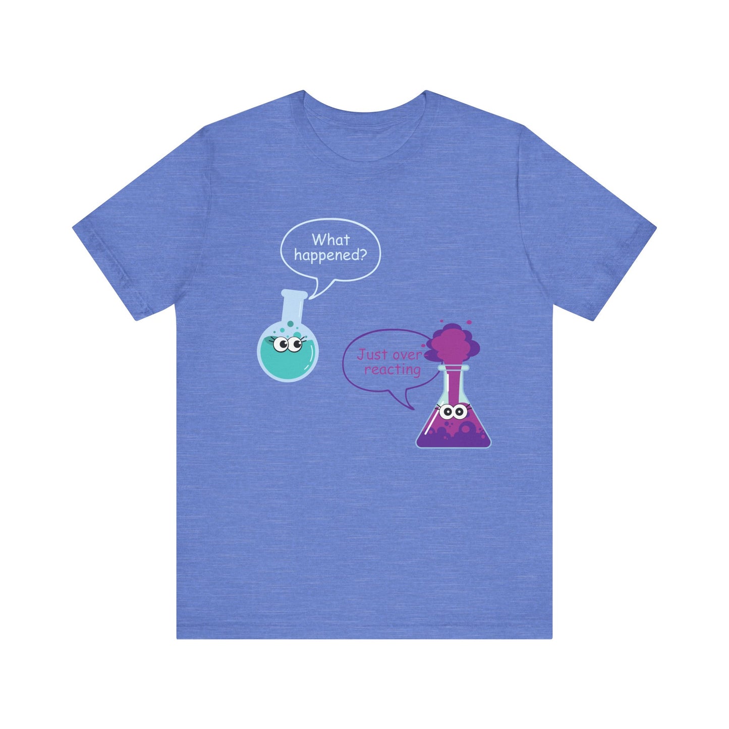 Just Overreacting T-Shirt